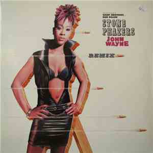 Stone Phazers - John Wayne (Remix) flac download