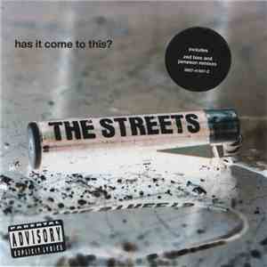 The Streets - Has It Come To This? flac download