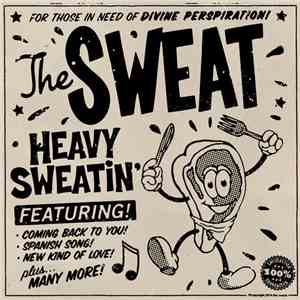 The Sweat  - Heavy Sweatin' flac download