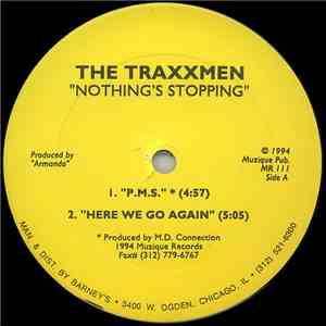 The Traxxmen - Nothing's Stopping flac download