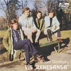 VIS Renesansa - U Tem Somboru flac download