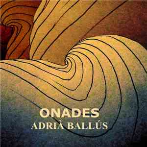 Adrià Ballús - Onades flac download