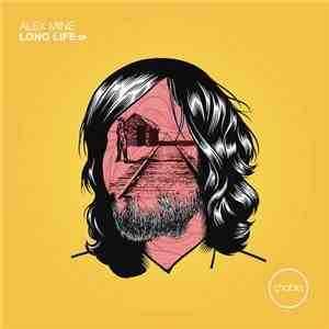 Alex Mine - Long Life EP flac download
