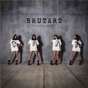 Brutart - Wear My Skin flac download