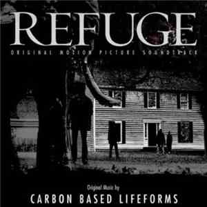 Carbon Based Lifeforms - Refuge - Original Motion Picture Soundtrack flac download