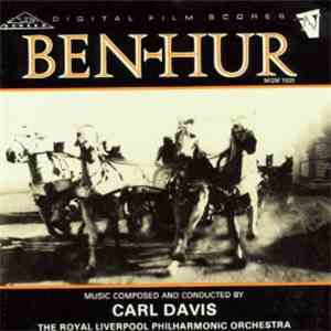 Carl Davis  And The Royal Liverpool Philharmonic Orchestra - Ben-Hur flac download