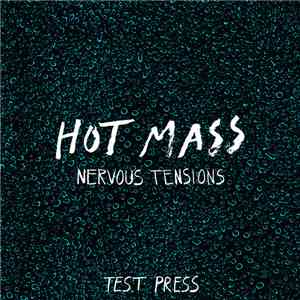 Hot Mass - Nervous Tensions flac download