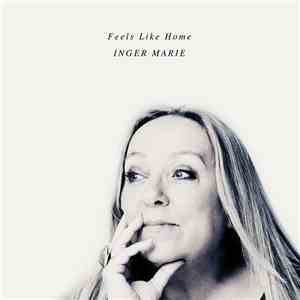 Inger Marie Gundersen - Feels Like Home flac download