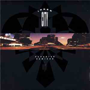 Inner City - Paradise Remixed flac download