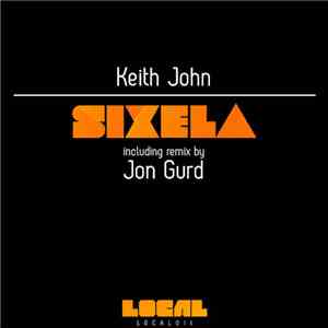 Keith John  - Sixela flac download
