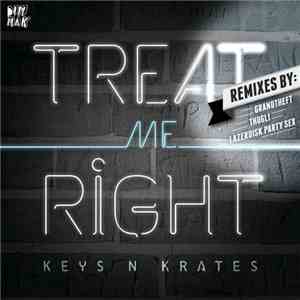 Keys N Krates - Treat Me Right EP flac download