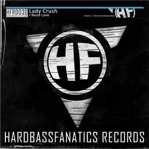 Lady Crush  - I Need Love flac download