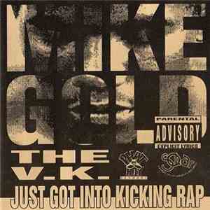 Mike Gold  - Just got into Kickin Rap flac download
