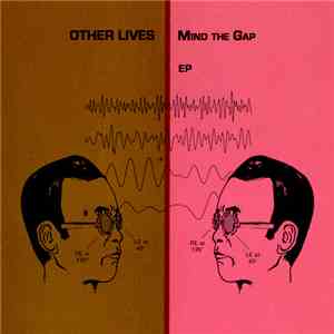 Other Lives - Mind The Gap EP flac download
