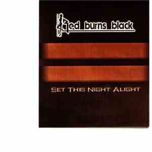 Red Burns Black - Set This Night Alight flac download