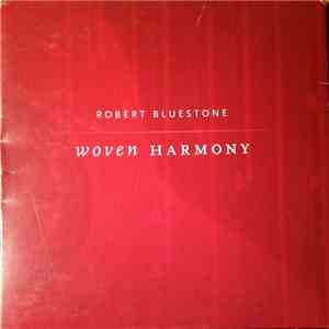 Robert Bluestone - Woven Harmony flac download