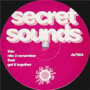 Secret Sounds - Get It Together / Nite 2 Remember flac download