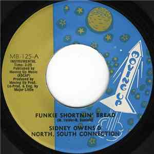 Sidney Owens & North, South Connection - Funkie Shortnin' Bread / Sputnik flac download