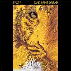 Tangerine Dream - Tyger flac download