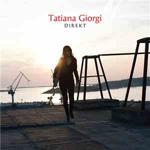 Tatiana Giorgi - Direkt flac download