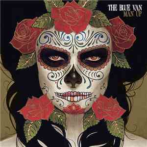 The Blue Van - Man Up flac download