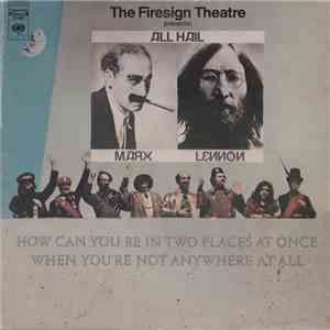 The Firesign Theatre - How Can You Be In Two Places At Once When You're Not Anywhere At All flac download