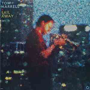Tom Harrell - Sail Away flac download