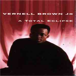 Vernell Brown Jr. - A Total Eclipse flac download