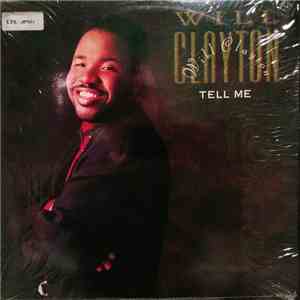 Will Clayton - Tell Me flac download