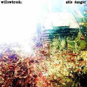 Willowbrook - Able Danger flac download