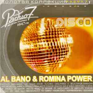 Al Bano & Romina Power - Золотая коллекция Радио 7 DISCO 80 flac download