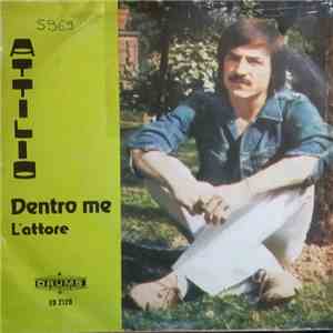 Attilio - Dentro Me / L'Attore flac download