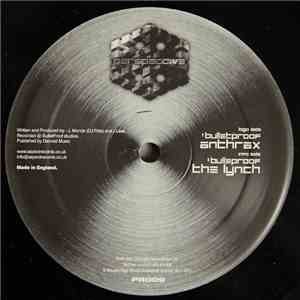 Bulletproof / Bulleproof - Anthrax / The Lynch flac download