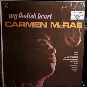 Carmen McRae - My Foolish Heart flac download