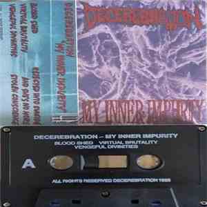 Decerebration - My Inner Impurity flac download