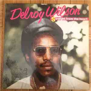 Delroy Wilson - Straight From The Heart flac download