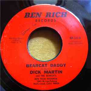 Dick Martin And The Bearcats - Bearcat Daddy flac download
