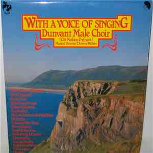 Dunvant Male Choir - With A Voice Of Singing flac download