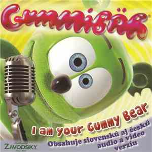 Gummibär - I Am Your Gummy Bear flac download