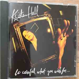 Kristen Hall - Be Careful What You Wish For... flac download