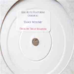 Kru-Kutz Featuring Gerideau - Dance With Me (Trick Or Treat Remixes) flac download