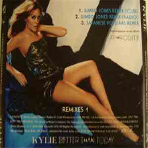 Kylie - Better Than Today Remixes 1 flac download