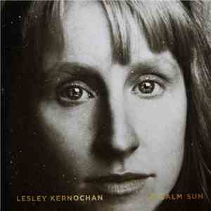 Lesley Kernochan - A Calm Sun flac download