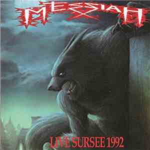 Messiah  - Live Sursee 1992 flac download