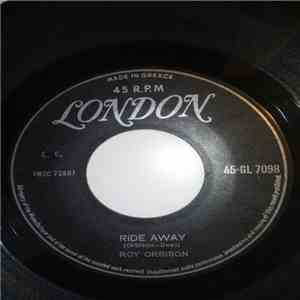 Roy Orbison - Ride Away flac download