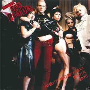 Sex Pistols - More Sex Pistols - Screen On The Green Cinema Islington 29.8.76 flac download