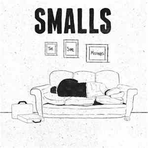 Smalls - The Same Mistakes flac download