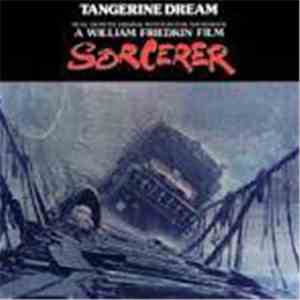 Tangerine Dream - Music From The Original Motion Picture Soundtrack "Sorcerer" flac download
