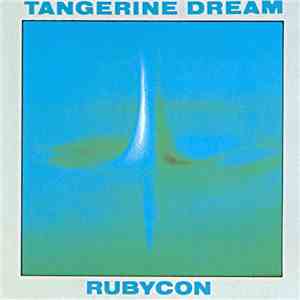 Tangerine Dream - Rubycon flac download