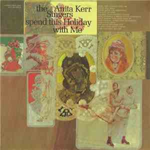 The Anita Kerr Singers - Spend This Holiday With Me flac download
